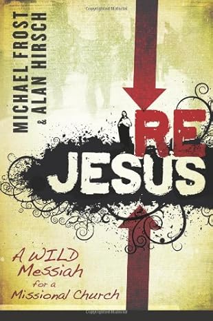 ReJesus: A Wild Messiah for a Missional Church (Paperback)