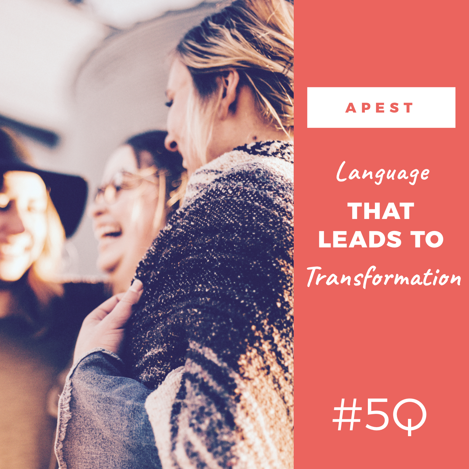 APEST: Language That Leads To Transformation